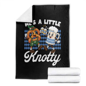 He is A Little Knotty Pretzel Beer Bavarian Oktoberfest Throw Blanket Matching Couple Drinking Humor Graphic TS02
