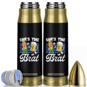 She is The Brat Sausage Beer Mug Oktoberfest Bullet Tumbler Matching Couple Drinking Humor Graphic TS02