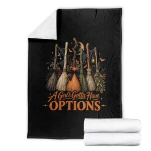 A Girl Gotta Have Options Funny Witch Broomsticks Halloween Graphic Throw Blanket TS10