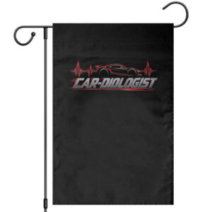 Car Diologist Funny Car Enthusiast Automotive Mechanic Heartbeat Garden Flag TS11