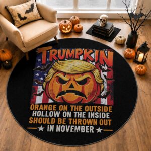 Trumpkin Halloween Round Rug Orange On The Outside Hollow Inside Should Be Thrown Out In November Anti Humor TS11