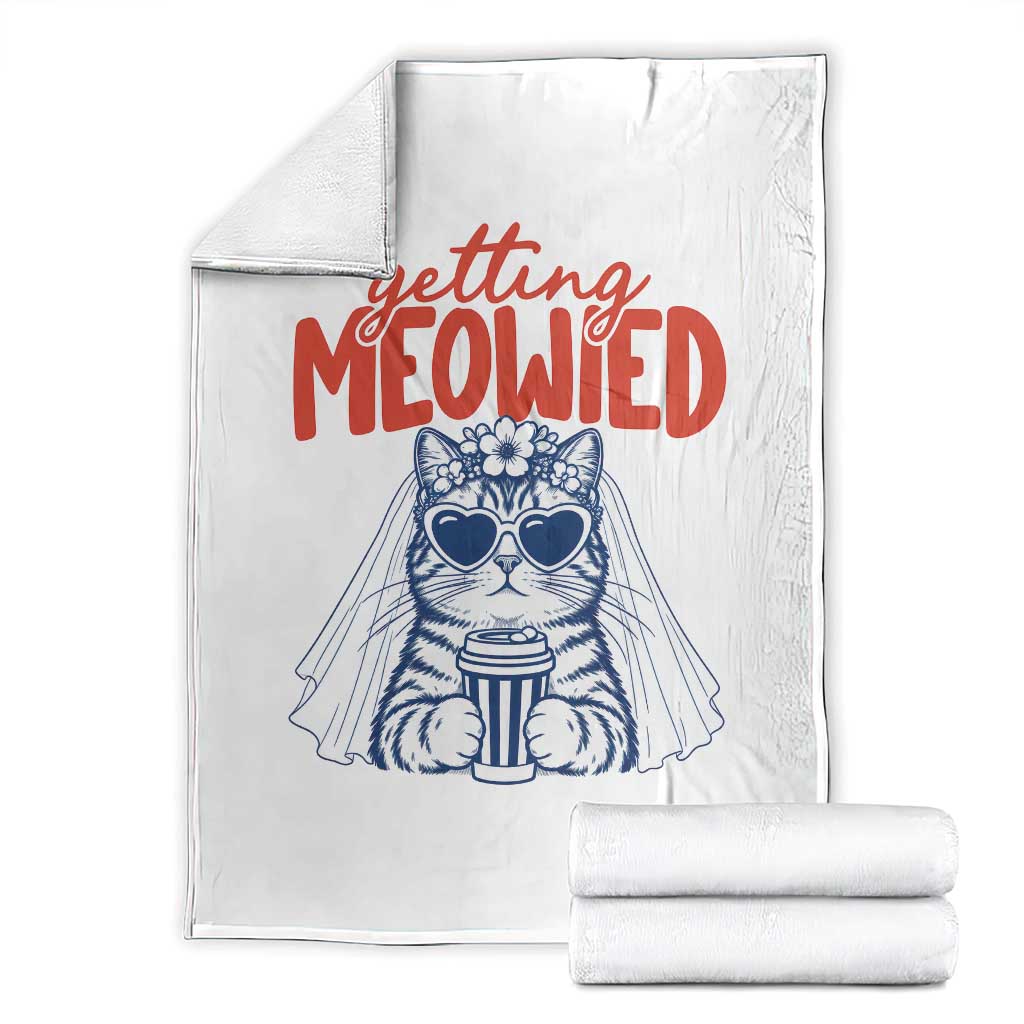 Getting Meowied Funny Cat Bride Bachelorette Party Throw Blanket Kitten Wedding Humor TS11